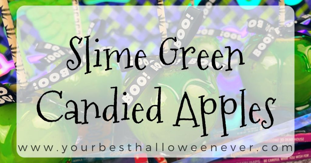 slime green candied apples, candied apples recipe, candied apples for halloween